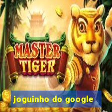 joguinho do google